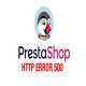 PrestaShop Kurulumu ve HTTP 500 Hatasının Çözümü