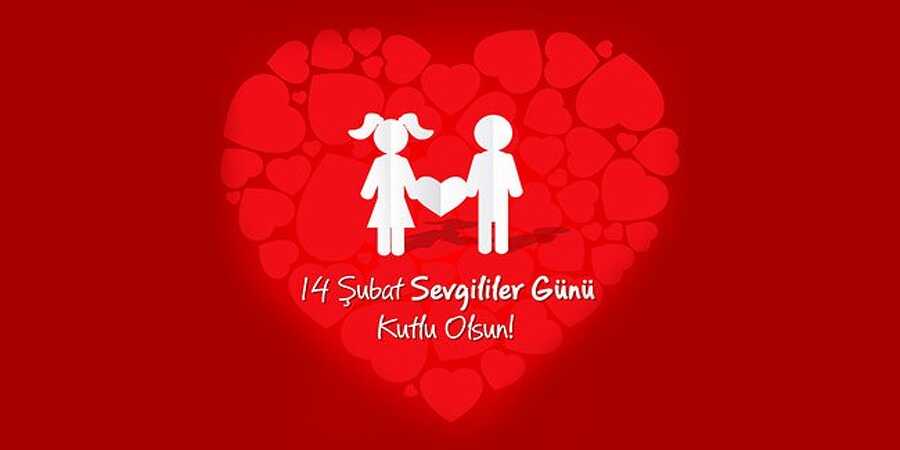 14 Şubat Sevgililer Günü Hayatımıza Nasıl Girdi